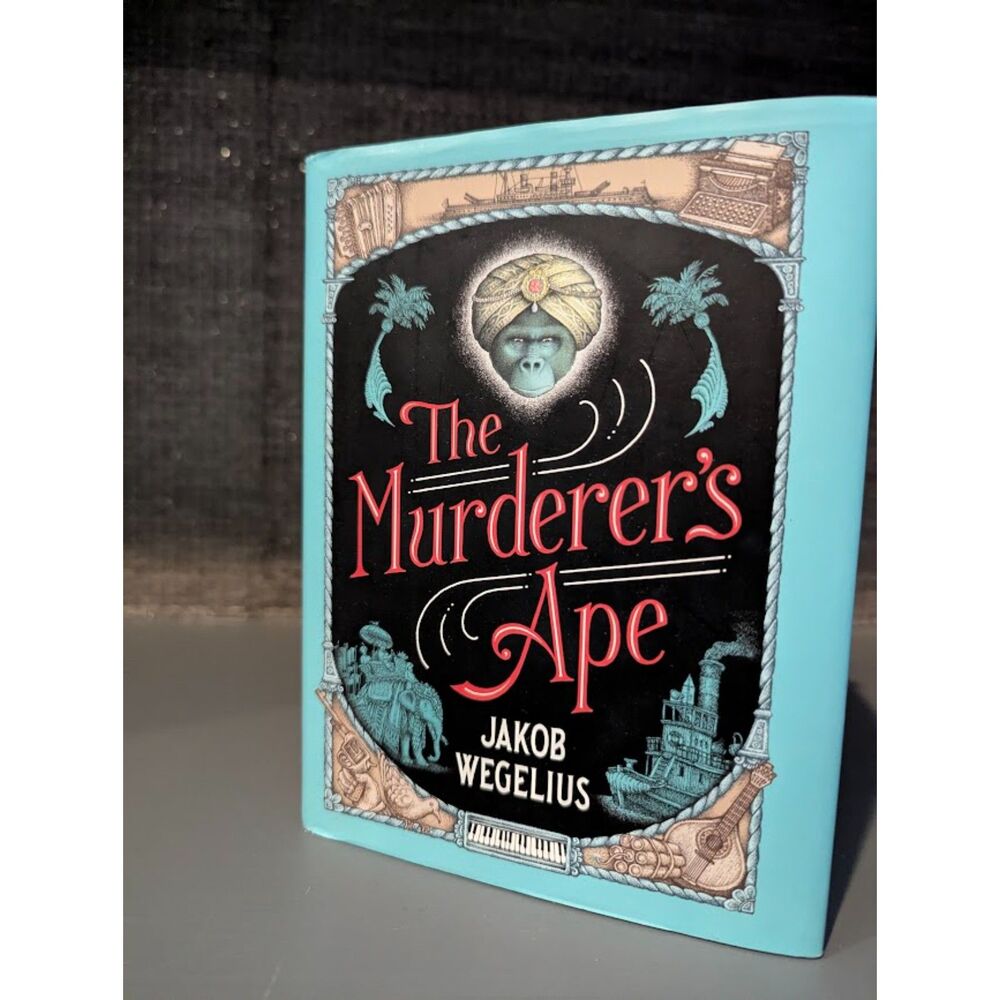 The Murderer's Ape by Jakob Wegelius